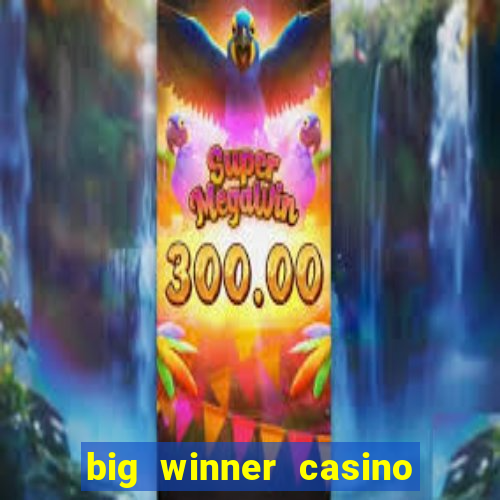 big winner casino paytm cash