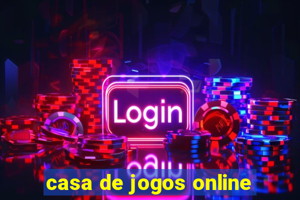 casa de jogos online