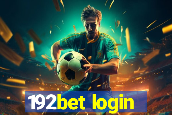 192bet login