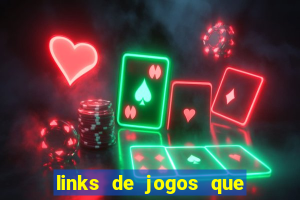 links de jogos que pagam dinheiro de verdade