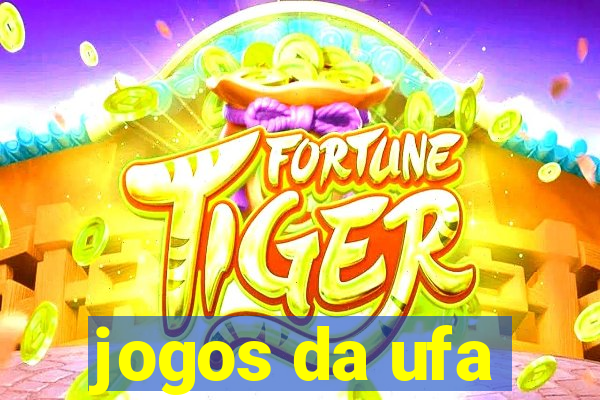 jogos da ufa