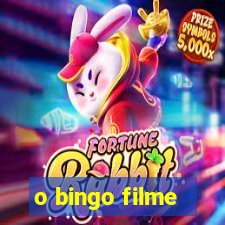 o bingo filme