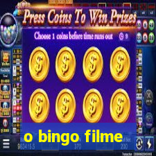 o bingo filme