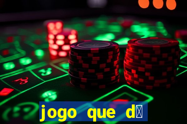 jogo que d谩 b么nus para jogar