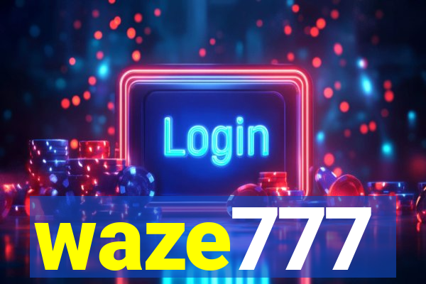 waze777