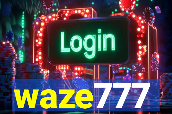 waze777