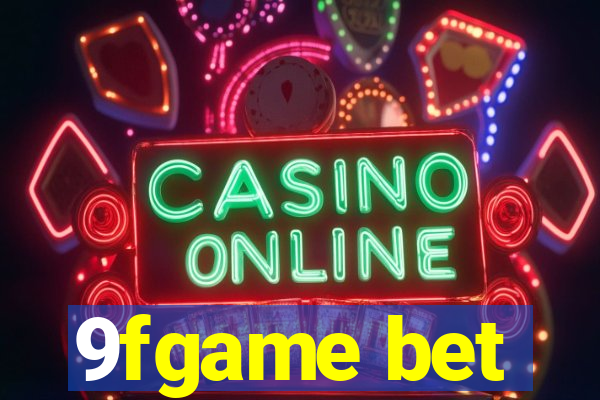 9fgame bet