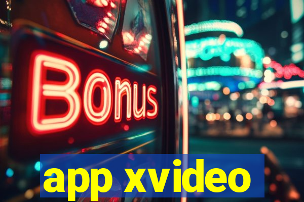 app xvideo