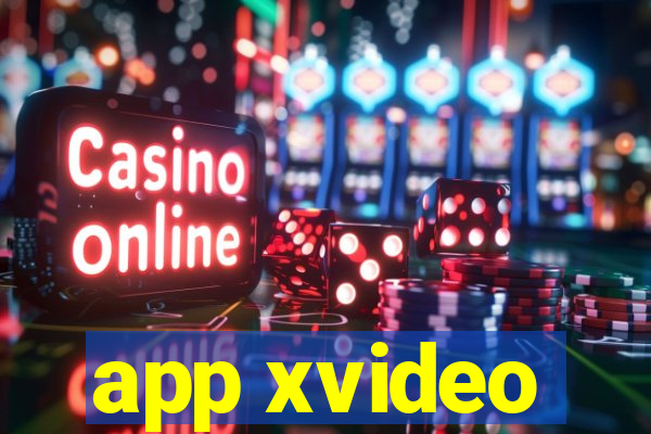 app xvideo