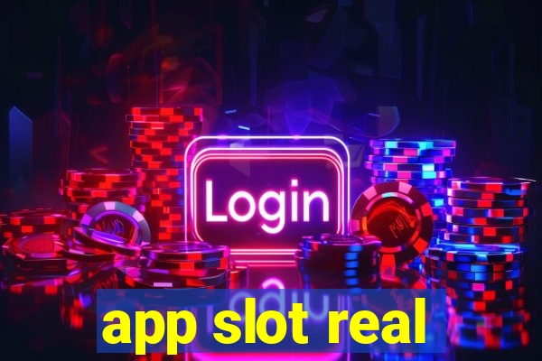 app slot real