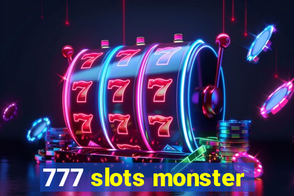 777 slots monster