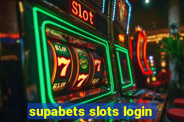 supabets slots login