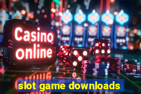 slot game downloads