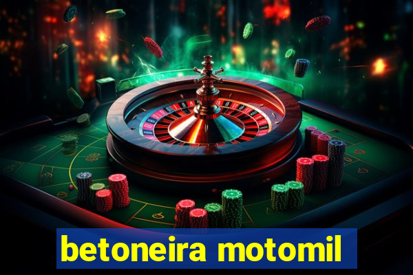 betoneira motomil