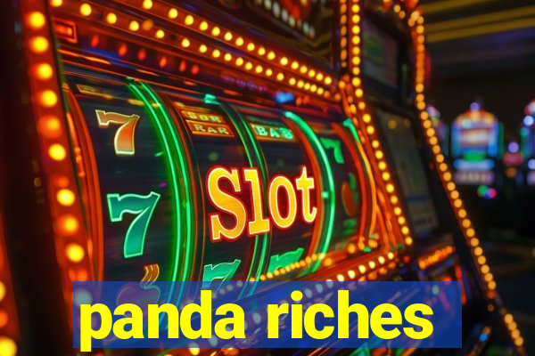 panda riches