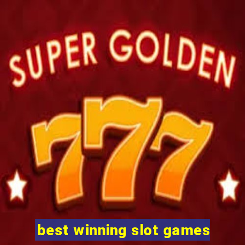 best winning slot games