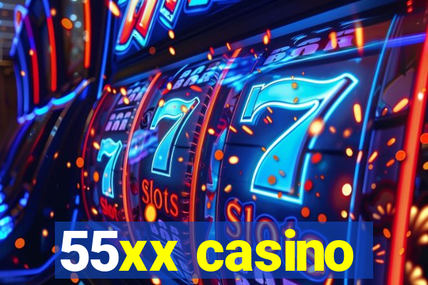 55xx casino