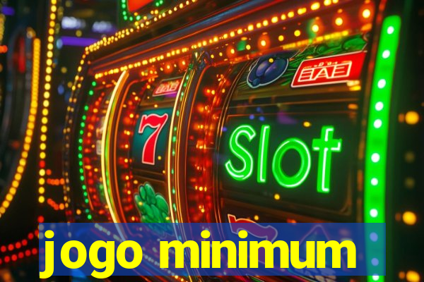 jogo minimum