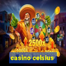 casino celsius