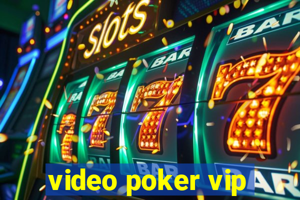 video poker vip