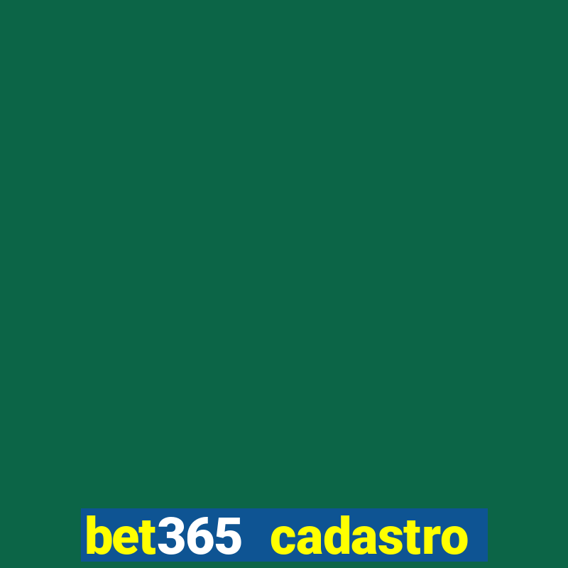 bet365 cadastro login entrar