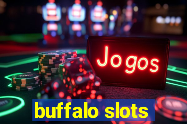 buffalo slots