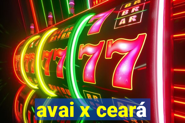 avai x ceará