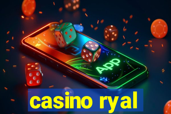 casino ryal