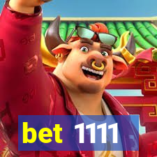 bet 1111