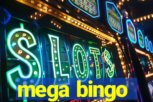 mega bingo