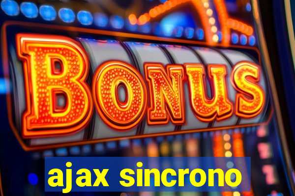 ajax sincrono