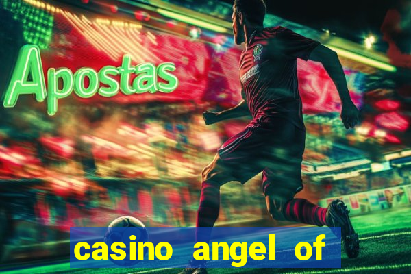 casino angel of the winds