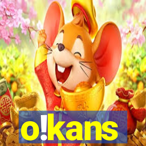 o!kans