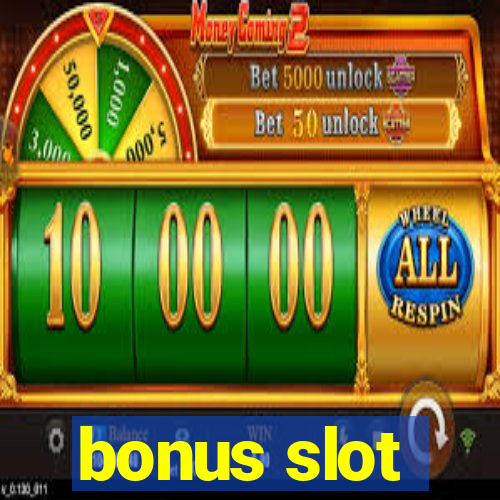 bonus slot