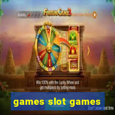 games slot games