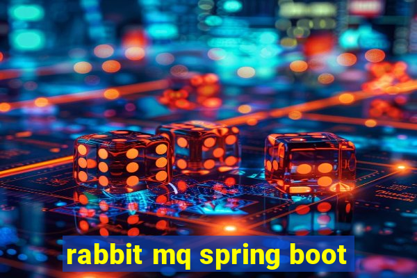 rabbit mq spring boot