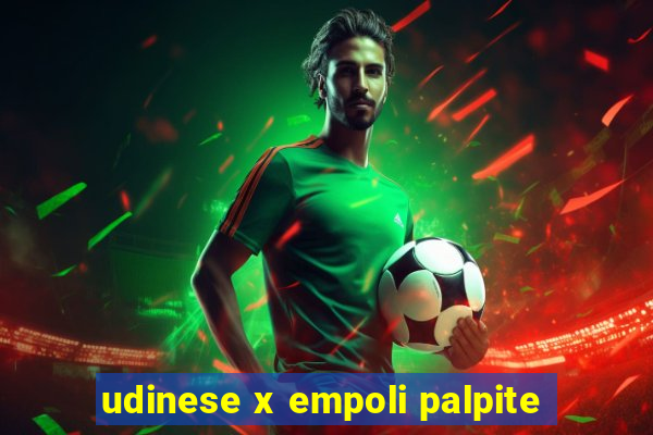 udinese x empoli palpite