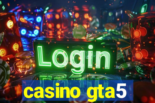 casino gta5