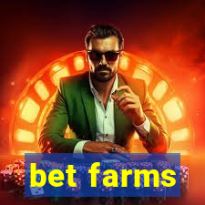 bet farms