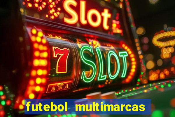 futebol multimarcas ao vivo