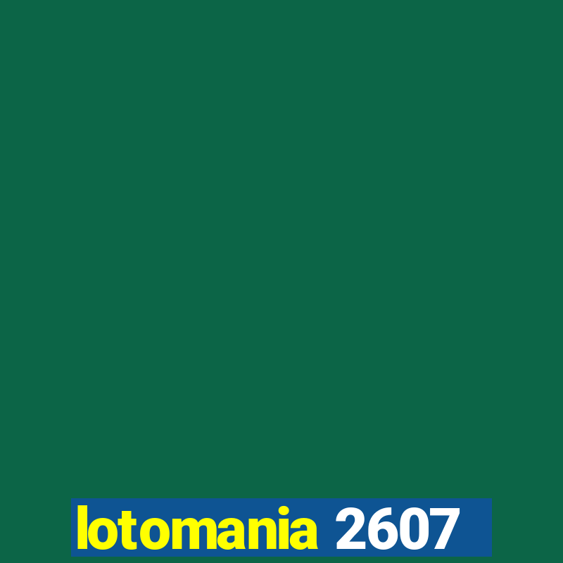 lotomania 2607