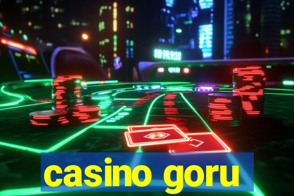 casino goru