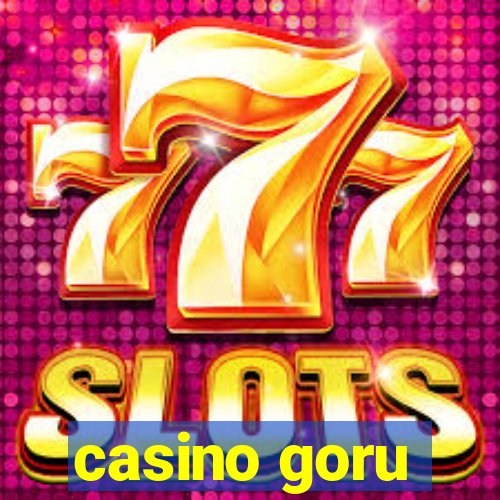 casino goru