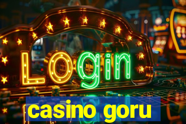 casino goru