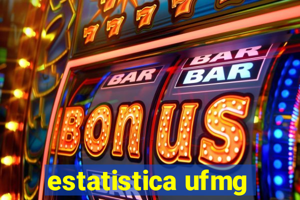 estatistica ufmg