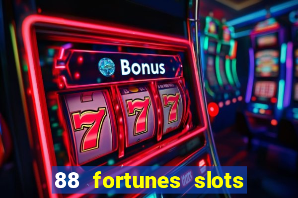 88 fortunes slots paga mesmo