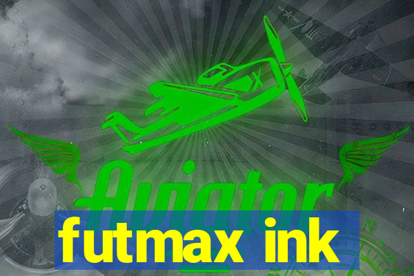 futmax ink