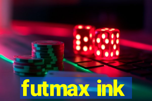 futmax ink