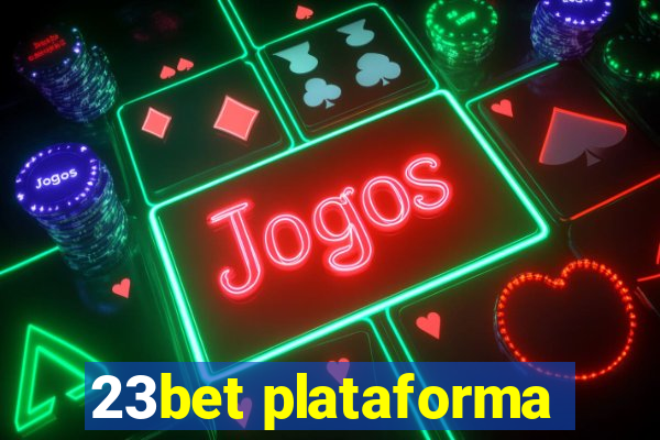 23bet plataforma