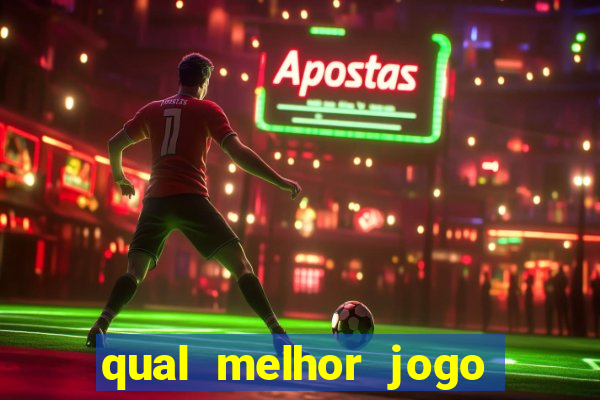 qual melhor jogo da betano